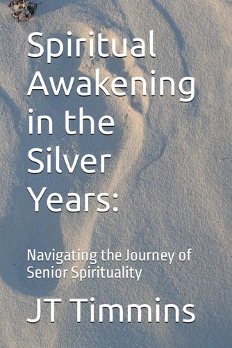 Spiritual Awakening in the Silver Years:: Navigating the Journey of Senior Spirituality