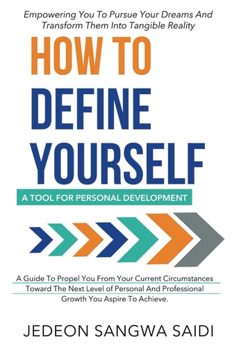 HOW TO DEFINE YOURSELF