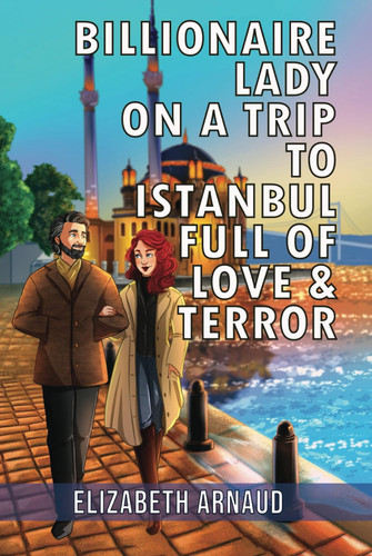 Billionaire Lady On a Trip To Istanbul Full Of Love & Terror