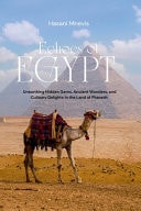 Echoes of Egypt Unearthing Hidden Gems, Ancient Wonders, and Culinary Delights in the Land of Pharaoh