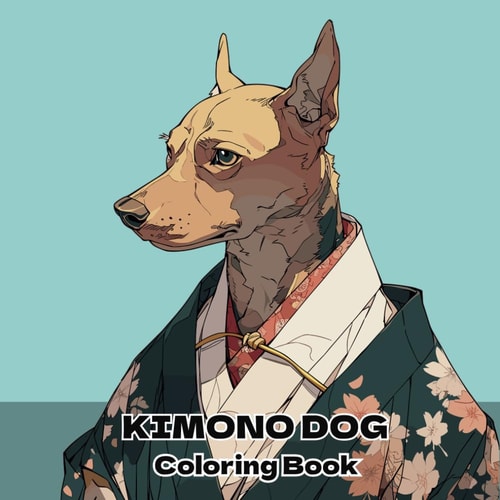 KIMONO DOG Coloring Book(): ,,50 (Japanese Edition)