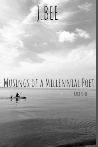 Musings of a Millennial Poet Part One