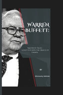 Warren Buffett Master of Value - A Deep Dive Into the Oracle of Omaha.