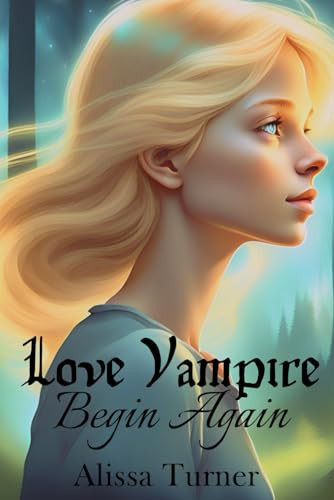 Love Vampire Begin Again