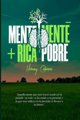 Mente Rica Mente Pobre (Spanish Edition)
