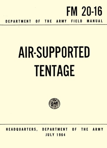 FM 20-16 Air-Supported Tentage: July 1964
