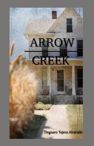 Arrow Creek (Spanish Edition)