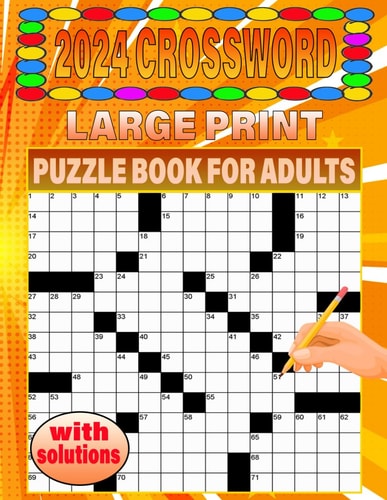 2024 Large Print Crossword Puzzle Book For Adults With Solutions