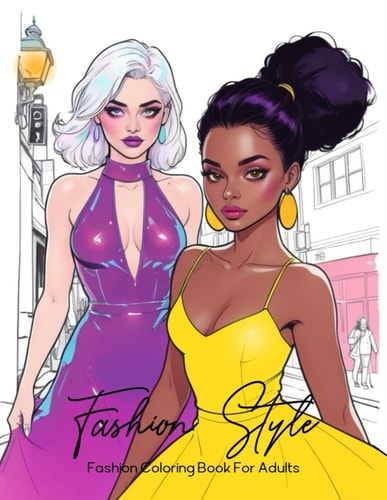 Fashion Coloring Book: Fashion Women Coloring Book - Fashion Coloring Book For Adults Women
