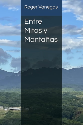 Entre Mitos y Montañas