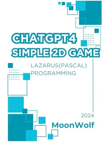 Chatgtp4 Simple d Game Lazarus( Pascal ) Programming