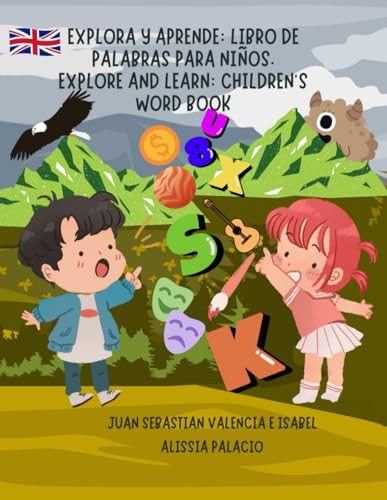 Explora y Aprende.: Libro de Palabras para Niños. (Spanish Edition)