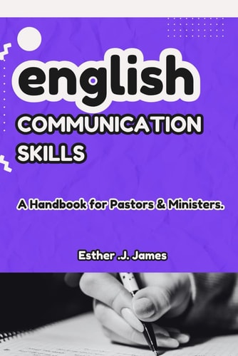 English Communication Skills: A handbook pastors and ministers