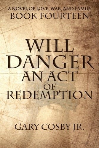 Will Danger: An Act of Redemption (The Will Danger Novels)