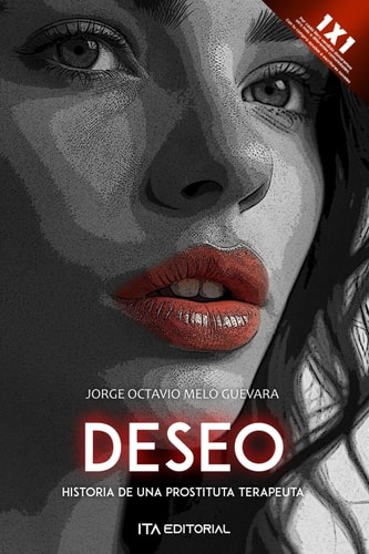 Deseo Historia de una prostituta terapeuta