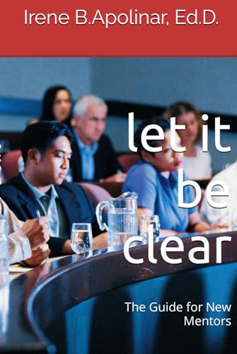 let it be clear: The Guide for New Mentors