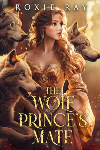 The Wolf Prince's Mate An Opposites Attract Shifter Romance