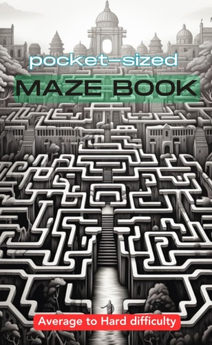 Pocket-Sized Maze Book - Average to Hard Difficulty