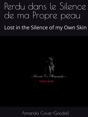 Perdu dans le Silence de ma Propre peau (French Edition)