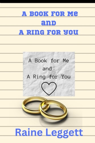 A Book for Me and A Ring for You A Novella Ver. 2