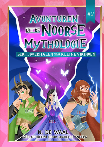Avonturen uit de Noorse Mythologie 2 bedtijdverhalen voor kleine vikingen