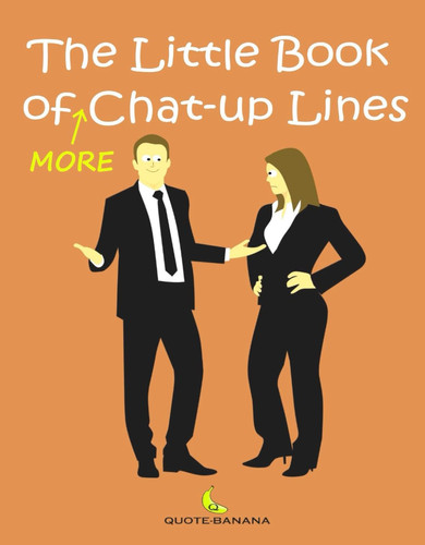 The Little Book of More Chat-up Lines