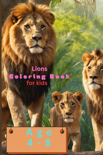 Roaring Fun Lions Drawing & Coloring Book for Kids Ages 4-8