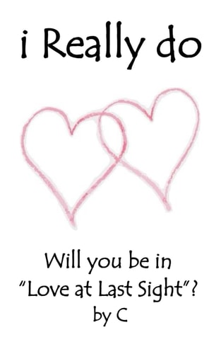I Really Do: Will You Be in "Love at Last Sight"?