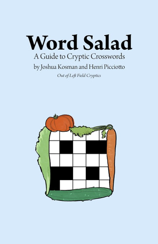 Word Salad: A Guide to Cryptic Crosswords