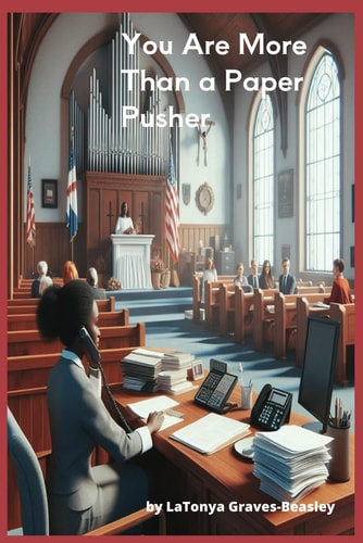 You Are More Than a Paper Pusher