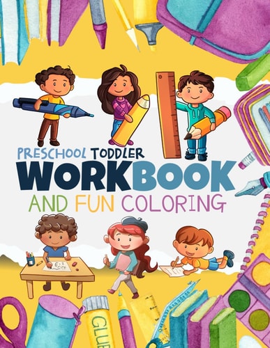 Preschool Toddler Workbook: Fun Tracing Letters & Numbers Book to Color for Kids Ages 2-6