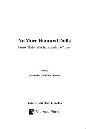 No More Haunted Dolls: Horror Fiction that Transcends the Tropes
