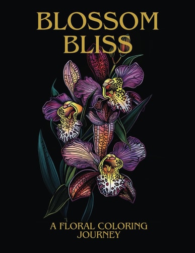 Blossom Bliss: A Flower Coloring Journey