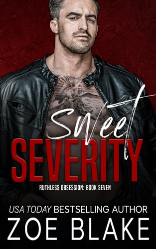 Sweet Severity: A Dark Mafia Romance