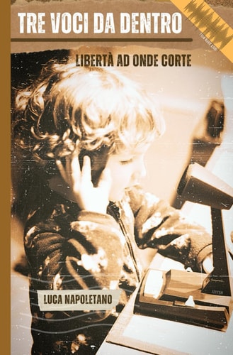 Tre Voci Da Dentro Libertà ad onde corte