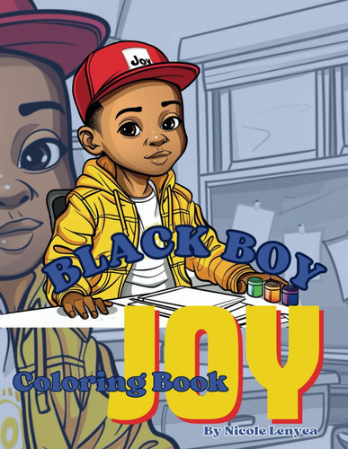 Black Boy Joy: A coloring book featuring little boys with afros, braids and locs: Embrace diversity and celebrate identity with Black Boy Joy: A Coloring Adventure for Every Child