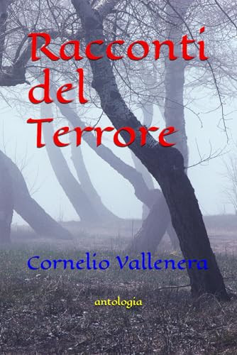 Racconti del Terrore Cornelio Vallenera