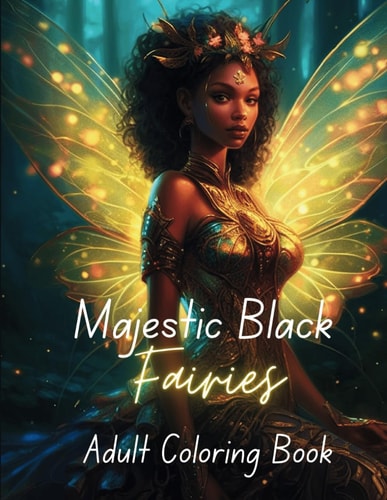 Majestic Black Fairies Adult Coloring Book