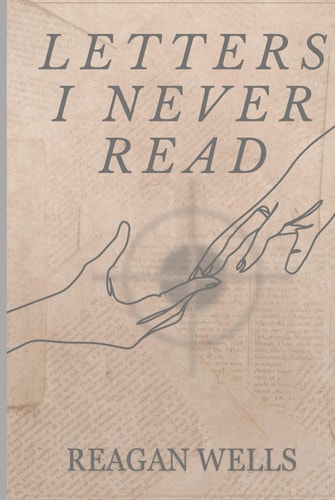 Letters I Never Read