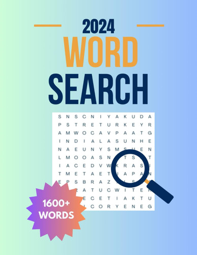 2024 Word Search: Puzzle of more than 1600 words to relax and have fun