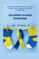 ZELLINGER-ELLISON SYNDROME Understanding Everything about Zellinger-ellison Syndrome
