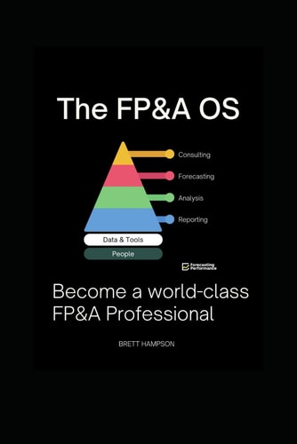 The FP&A OS: Become a world-class FP&A professional