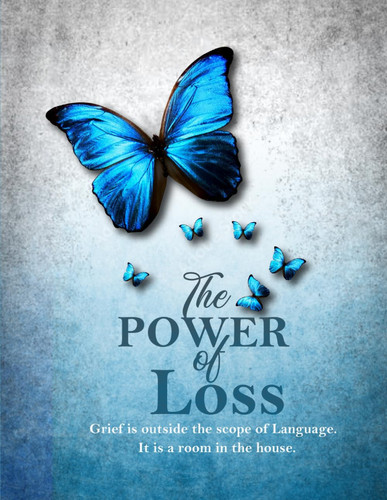 THE POWER OF LOSS