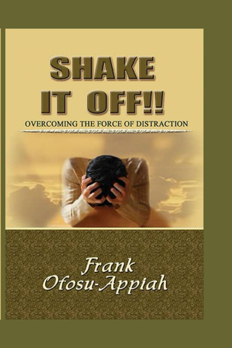 Shake It Off: OVERCOMING THE FORCE OF DISTRACTION