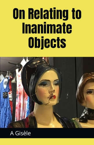 On Relating to Inanimate Objects