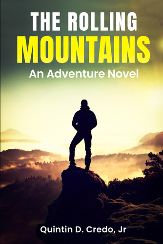 The Rolling Mountains: An Adventure Novel