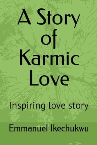 A Story of Karmic Love: Inspiring love story