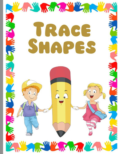 Little Hands Trace Shapes Preschool Workbook, Toddler Activity Book With Practice Tracing Shapes and Identifying Colors