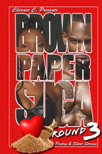 Brown Paper Suga: Round 3