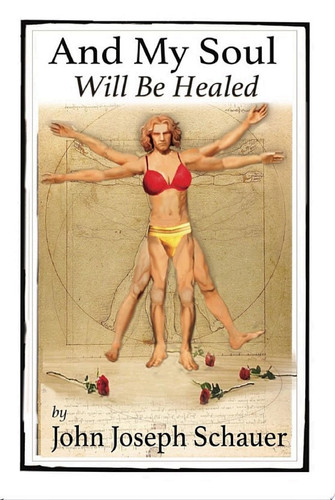 And My Soul Will Be Healed